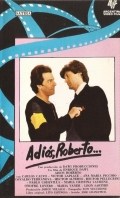Película Adiós, Roberto