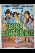 Película ¡Yerba sangrienta!