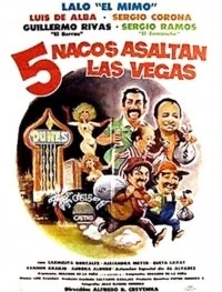 Cinco nacos asaltan Las Vegas