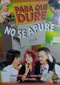 Para que dure no se apure