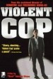 Violent Cop