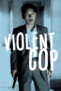 Película Violent Cop