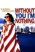 Película Without You I'm Nothing