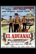 Película El aduanal