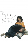 Película The Lovers on the Bridge