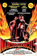 Película Narcosatánicos Diabólicos