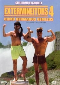 Extermineitors IV: Como hermanos gemelos