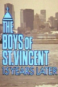 Película The Boys of St. Vincent: 15 Years Later