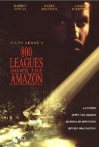 Eight Hundred Leagues Down the Amazon