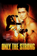 Película Only the Strong