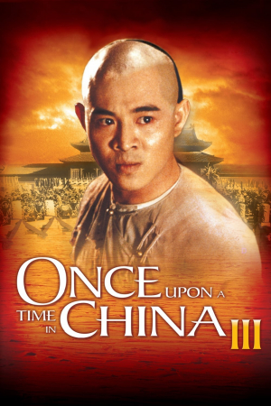Érase una vez en China III