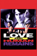 Película Love & Human Remains