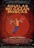 Película Águilas no cazan moscas