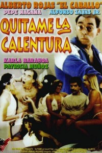 Quitenme la calentura