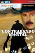Película Contrabando mortal