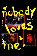 Película Nobody Loves Me