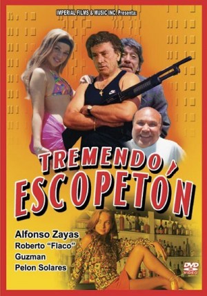 Tremendo Escopetón