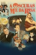 Película A oscuras me da risa
