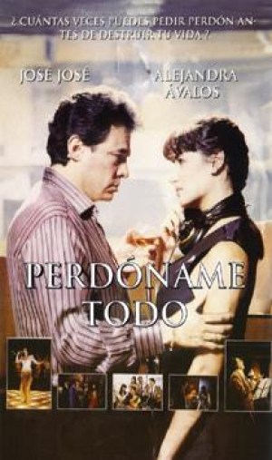 Perdóname todo
