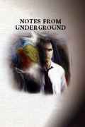 Película Notes from Underground