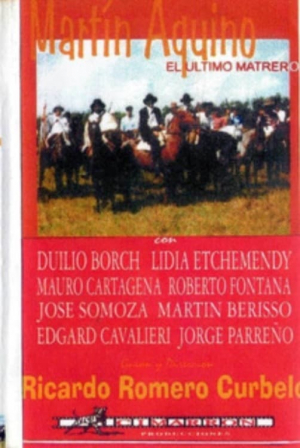 Martin Aquino, el último matrero