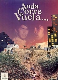 Anda, corre, vuela