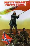 Película Pretty Village, Pretty Flame