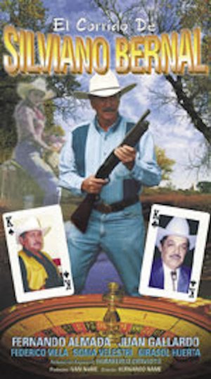 El corrido de Silviano Bernal