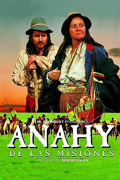 Película Anahy de las Misiones