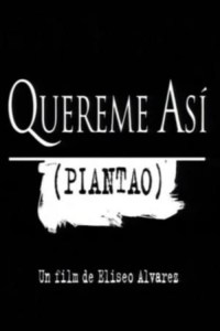 Queréme así, piantao