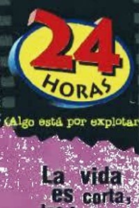 24 horas (algo está por explotar)