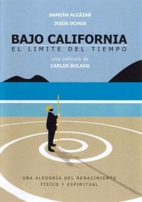 Bajo California: El límite del tiempo