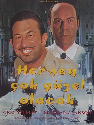 Her sey çok güzel olacak