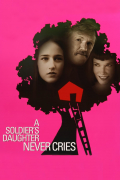Película A Soldier's Daughter Never Cries