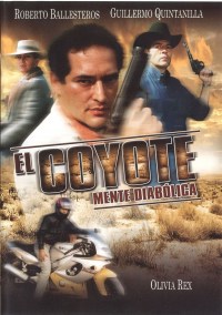 El coyote: Mente diabolica El coyote: Mente diabolica