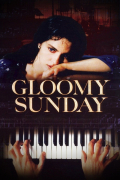 Película Gloomy Sunday