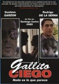 Película Gallito Ciego