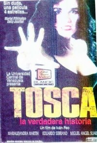 Tosca, la verdadera historia Tosca, la verdadera historia