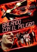 Película Bailando con el peligro