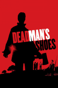 Película Dead Man's Shoes