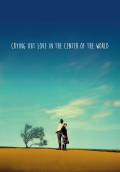 Película Crying Out Love in the Center of the World