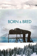 Película Born and Bred