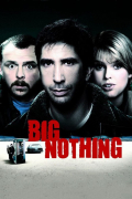 Película Big Nothing