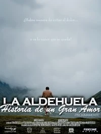 La Aldehuela: Historia de un Gran Amor
