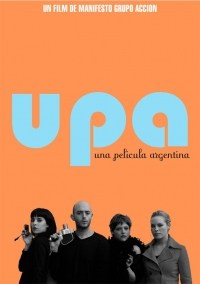 UPA! Una película argentina UPA! Una película argentina