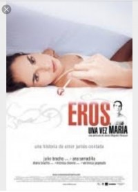 Eros una vez María