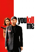 Película You Kill Me
