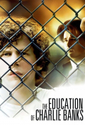 Película The Education of Charlie Banks