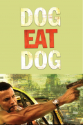 Película Dog Eat Dog