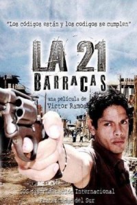 La 21, Barracas